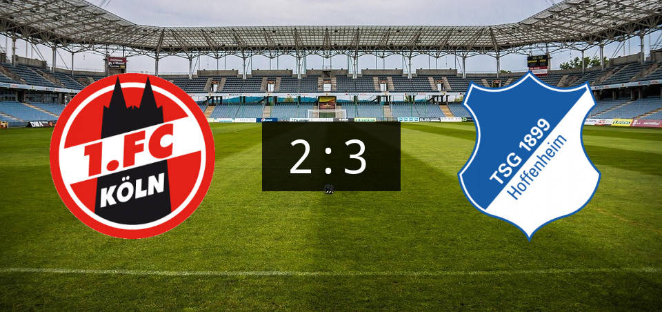 Köln Gegen Hoffenheim Köln Gegen Hoffenheim